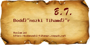 Bodánszki Tihamér névjegykártya